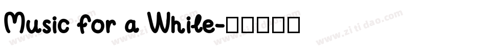 Music for a While字体转换